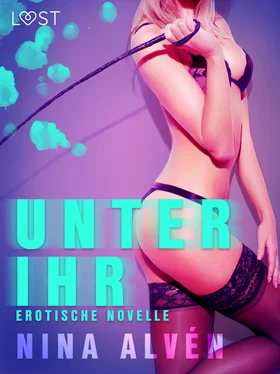 Nina Alvén Unter ihr - Erotische Novelle обложка книги