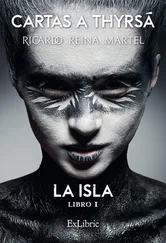 Ricardo Reina Martel - Cartas a Thyrsá. La isla