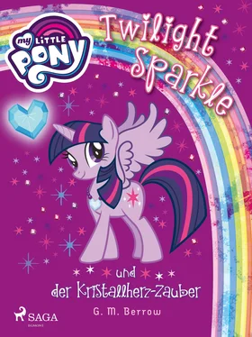 G.M. Berrow My Little Pony - Twilight Sparkle und der Kristallherz-Zauber обложка книги
