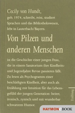 Cecily von Hundt Von Pilzen und anderen Menschen обложка книги