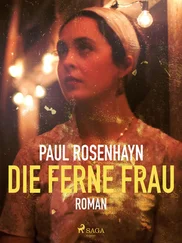Paul Rosenhayn - Die ferne Frau
