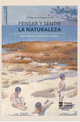 Rodrigo Jesús Ocampo Giraldo - Pensar y sentir la naturaleza