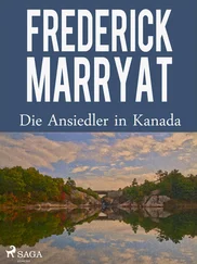 Frederick Marryat - Die Ansiedler in Kanada