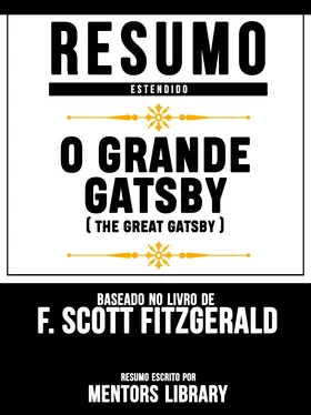 Mentors Library Resumo E Análise: O Grande Gatsby (The Great Gatsby) - Baseado No Livro De F. Scott Fitzgerald обложка книги