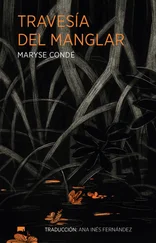 Maryse Conde - Travesía del manglar