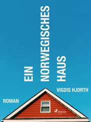 Vigdis Hjort - Ein norwegisches Haus
