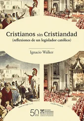 Ignacio Walker Prieto - Cristianos sin Cristiandad