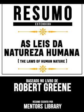 Mentors Library Resumo Estendido: As Leis Da Natureza Humana (The Laws Of Human Nature) - Baseado No Livro De Robert Greene обложка книги