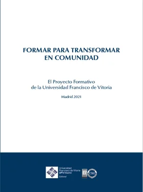 Universidad Francisco de Vitoria Formar para transformar en comunidad обложка книги