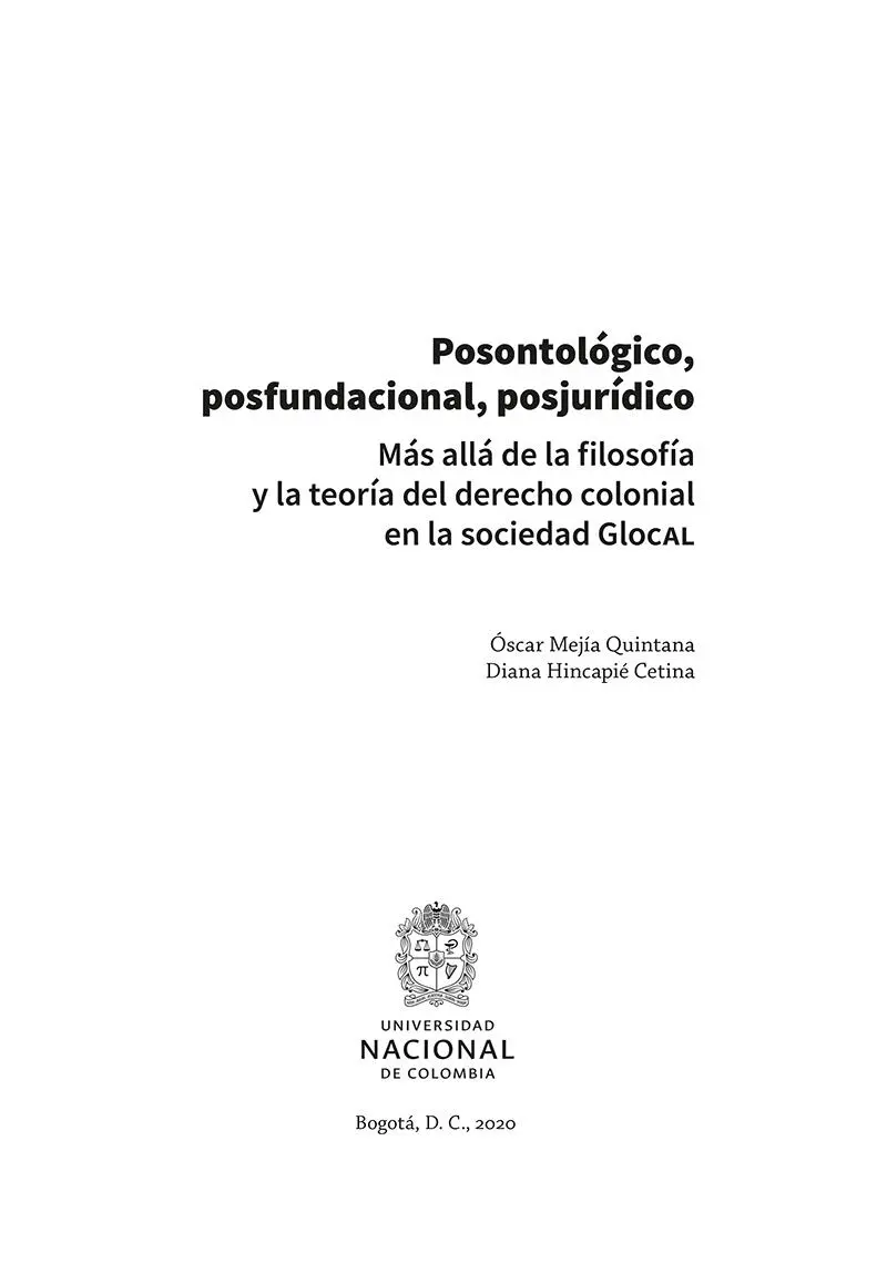 Posontológico posfundacional posjurídico Más allá de la filosofía y la - фото 2