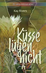 Kay Rivers - Küsse lügen nicht