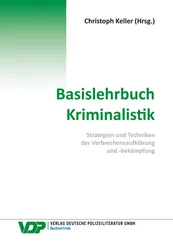 Christoph Keller - Basislehrbuch Kriminalistik