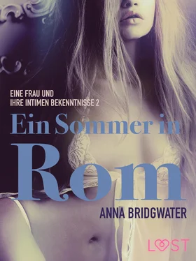 Anna Bridgwater Ein Sommer in Rom - eine Frau und ihre intimen Bekenntnisse 2 обложка книги