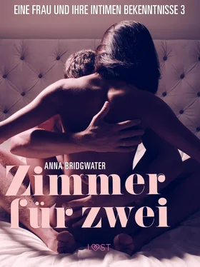 Anna Bridgwater Zimmer für zwei - eine Frau und ihre intimen Bekenntnisse 3 обложка книги