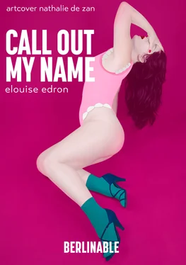 Elouise Edron Call Out My Name обложка книги