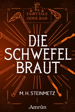 M. H. Steinmetz Fairytale gone Bad 4: Die Schwefelbraut обложка книги