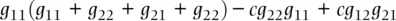 Recall that D g 11 g 22 g 12 g 21and make the substitution to obtain 237 - фото 109