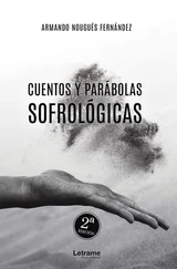 Armando Nougués Fernández - Cuentos y parábolas sofrológicas