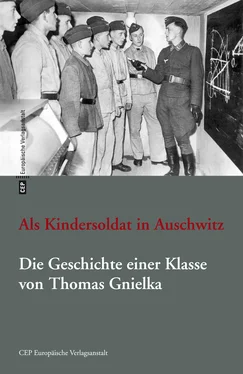 Thomas Gnielka Als Kindersoldat in Auschwitz. Die Geschichte einer Klasse обложка книги