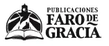 Publicado por Publicaciones Faro de Gracia PO Box 1043 Graham NC 27253 - фото 1