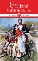 Barbara Cartland - Malícia de Mulher