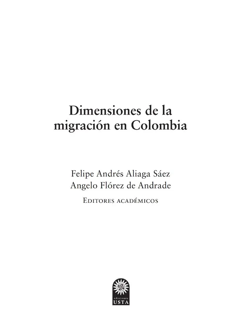 Mejía Ochoa William Dimensiones de la migración en Colombia William Mejía - фото 2