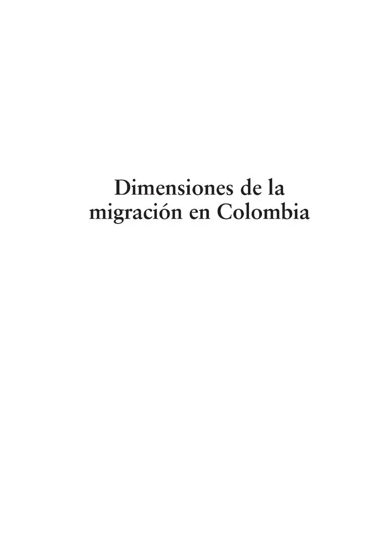 Mejía Ochoa William Dimensiones de la migración en Colombia William Mejía - фото 1