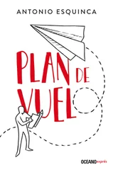 Antonio Esquinca - Plan de vuelo
