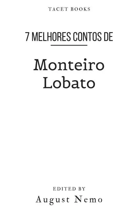 Sumário Title Page O Autor Negrinha O Colocador de Pronomes O - фото 1