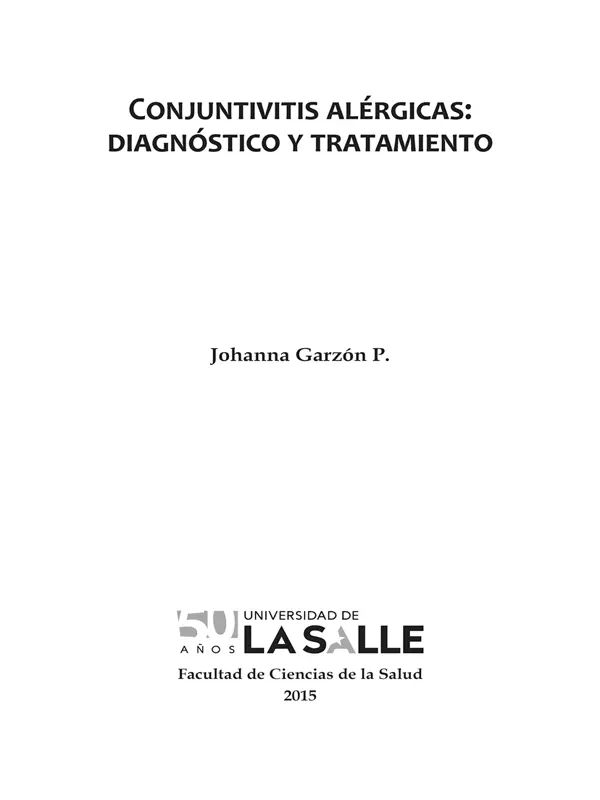 Garzón Johanna Conjuntivitis alérgicas diagnóstico y tratamiento Johanna - фото 2