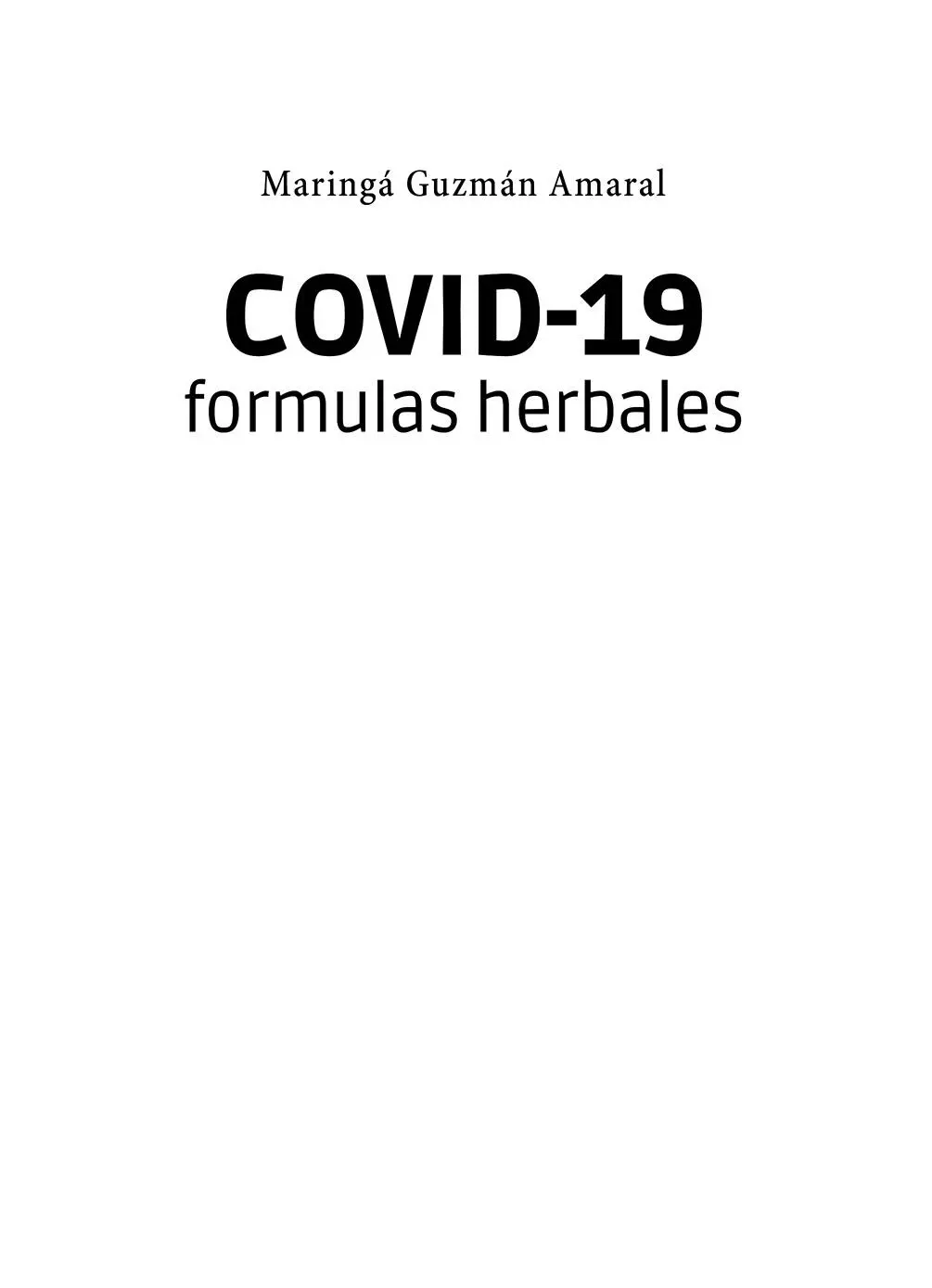 COVID19 Fórmulas herbales Maringá Guzmán Amaral Julio 2020 ISBN papel - фото 1
