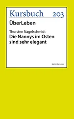 Thorsten Nagelschmidt - Die Nannys im Osten sind sehr elegant