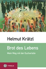 Helmut Krätzl - Brot des Lebens