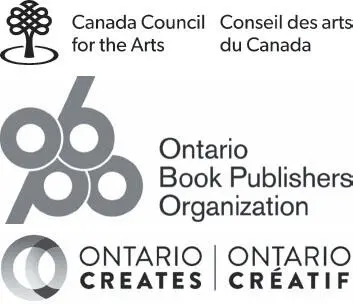 Der Verlag dankt dem Canada Council for the Arts und der Ontario Book - фото 2