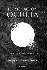 Pedro Jesús Carbonell Peñalver - Iluminación oculta