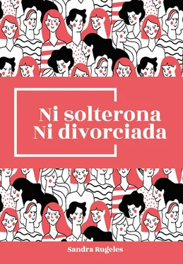 Sandra Rugeles Ni solterona ni divorciada обложка книги