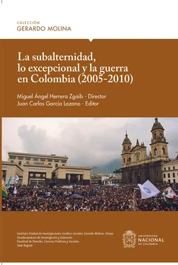 Luis Eduardo Lamus Parra La subalternidad, lo excepcional y la guerra en Colombia (2005-2010) обложка книги