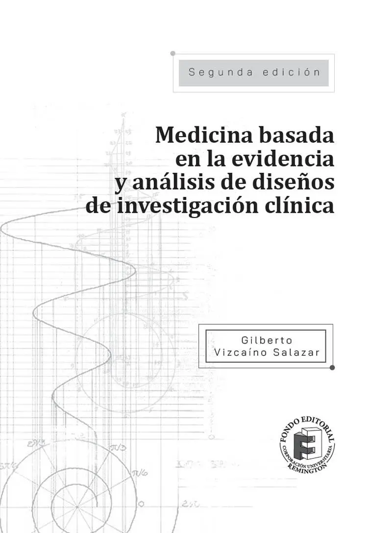 Vizcaíno Salazar Gilberto Medicina basada en la evidencia y análisis de - фото 2