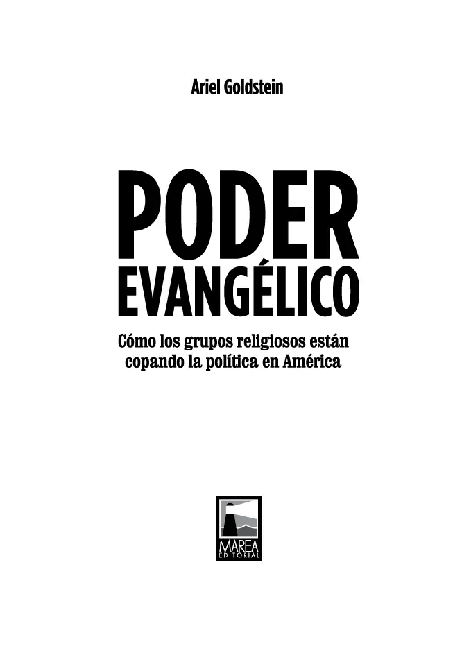 Goldstein Ariel Alejandro Poder Evangélico cómo los grupos religiosos están - фото 2