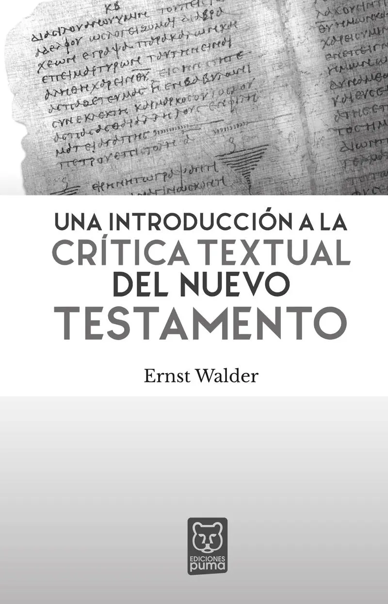 Una introducción a la crítica textual del Nuevo Testamento Ernst Walder - фото 1