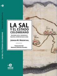 M Joshua Rosenthal - La sal y el Estado colombiano