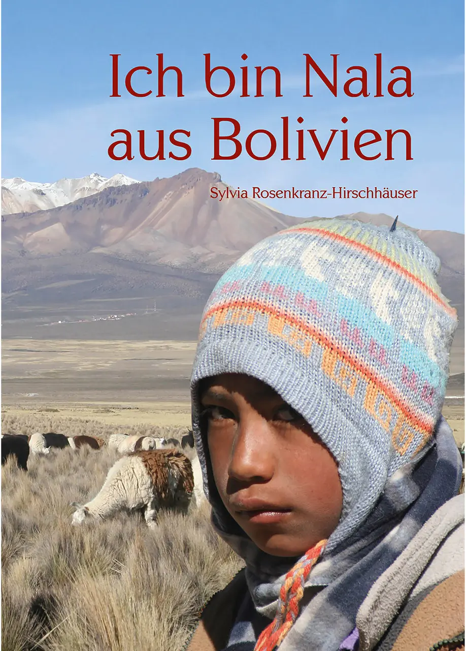 o Ich bin Nala aus Bolivien Sylvia RosenkranzHirschhäuser o Impressum - фото 1