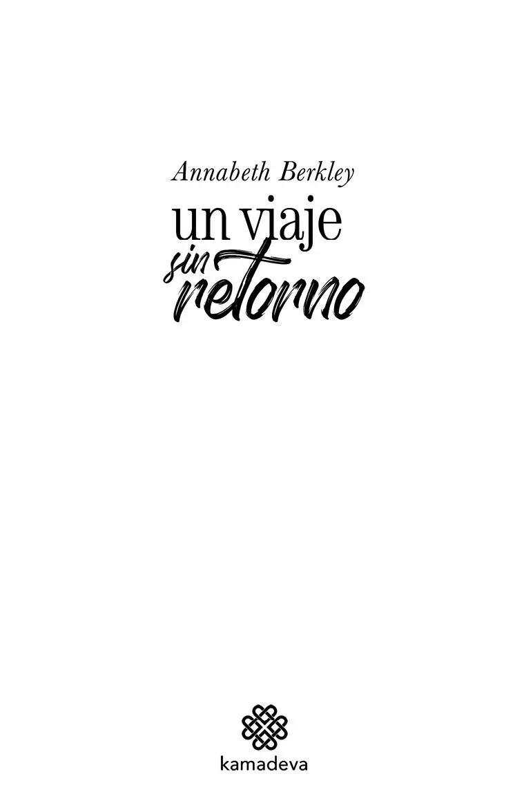 Un viaje sin retorno Kamadeva Editorial julio 2020 ISBN papel - фото 1