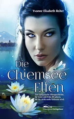 Yvonne Elisabeth Reiter - Die Chiemsee Elfen