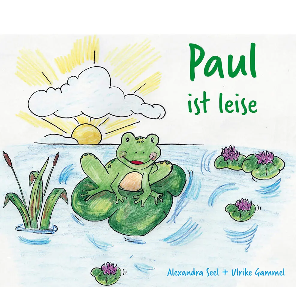 o Paul ist leise Alexandra Seel Text Ulrike Gammel Illustrationen o - фото 1