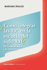 Mariano Ávalos - ¿Cómo integrar las TIC en la escuela del siglo XXI?