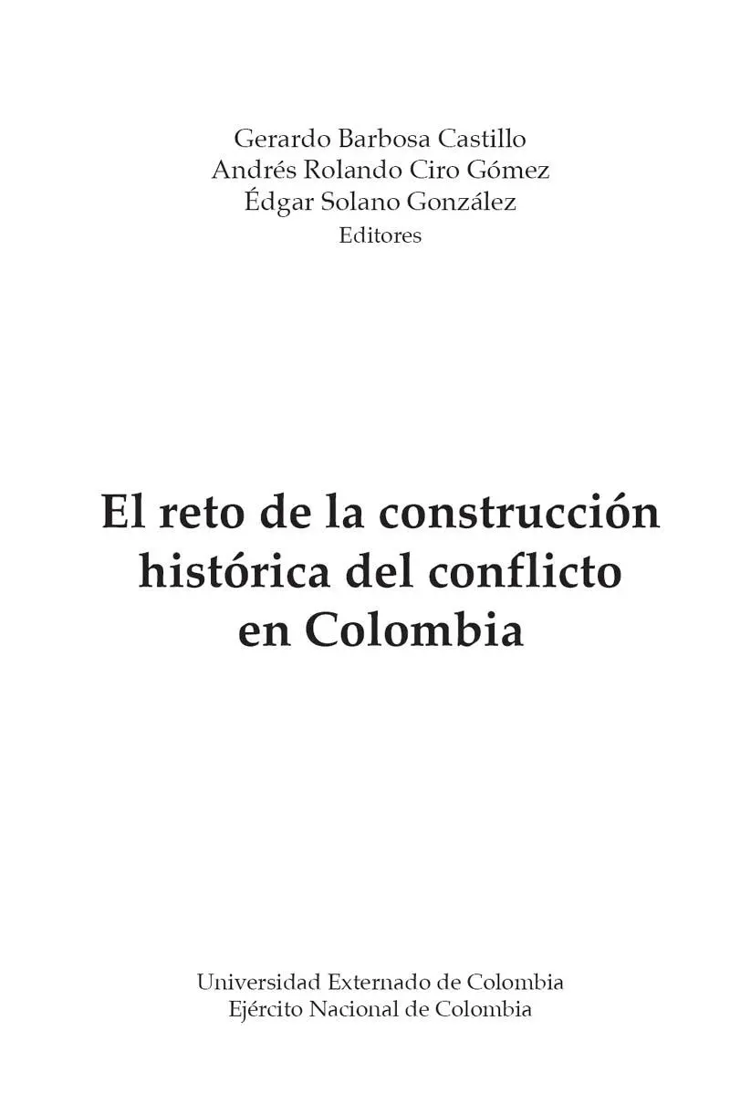 El reto de la construcción histórica del conflicto en Colombia Juan Camilo - фото 3