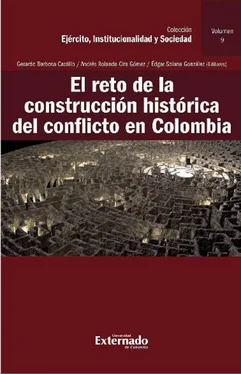 Gerardo Barbosa Castillo El reto de la construcción histórica del conflicto en Colombia обложка книги