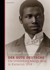 Christian Bommarius - Der gute Deutsche