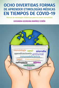 Giovanna Georgina Ramírez Cerón Ocho divertidas formas de aprender etimologías en tiempos de COVID-19 обложка книги